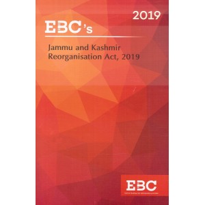 EBC's Jammu and Kashmir Reorganisation Act, 2019 | Eastern Book Company